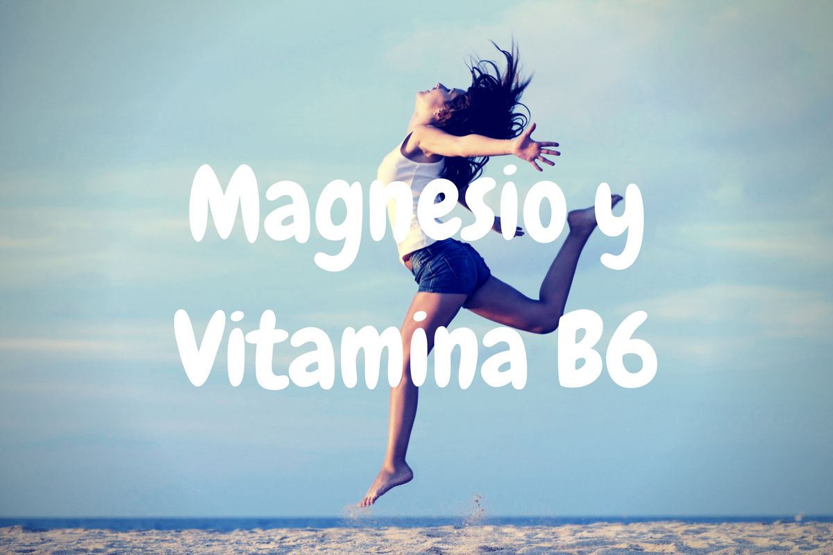Magnesio y Vitamina B6 ¿Qué BENEFICIOS nos aportan? [2024 ]
