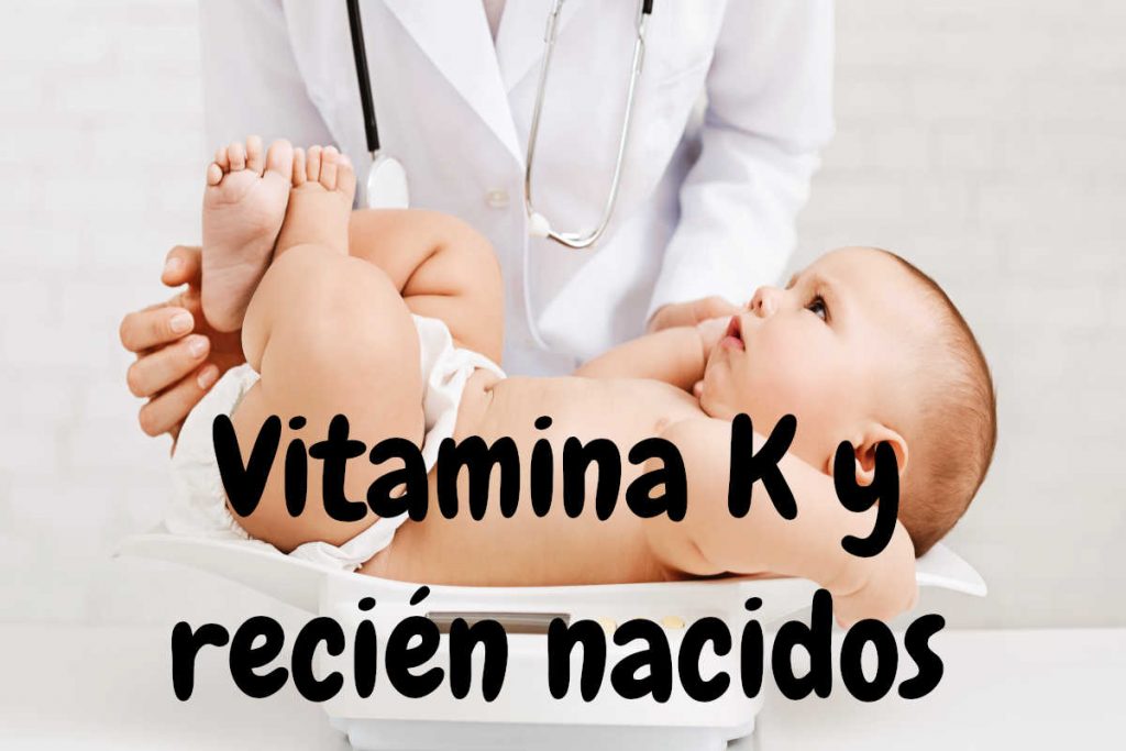 Los recién nacidos y la vitamina K